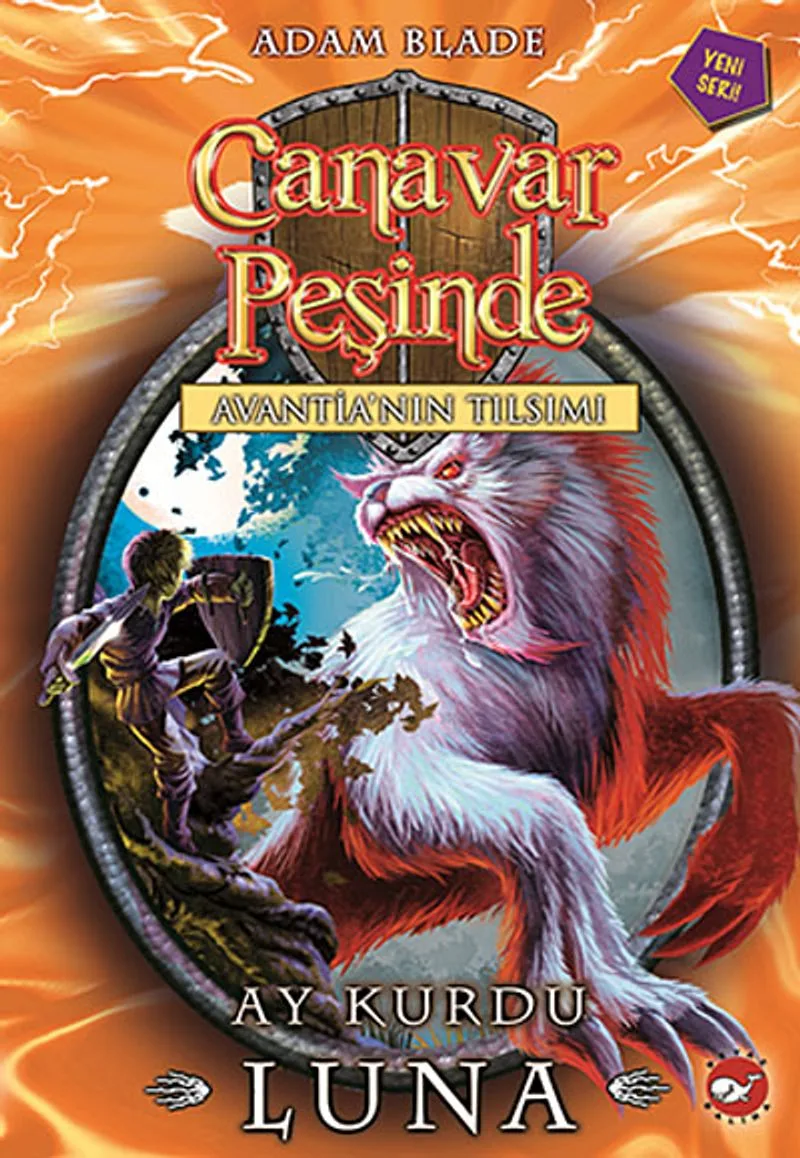 Canavar Peşinde / Avantia'nın Tılsımı -22 Ay Kurdu Luna