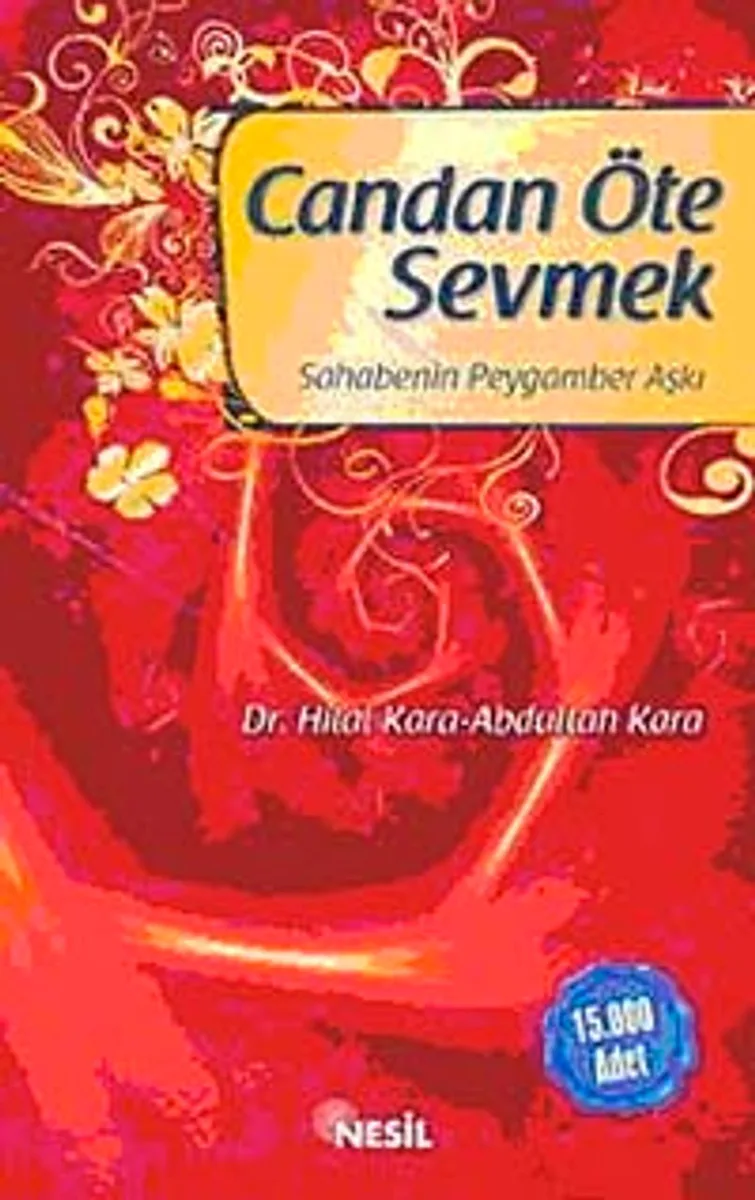 Candan Öte Sevmek Sahabenin Peygamber Aşkı