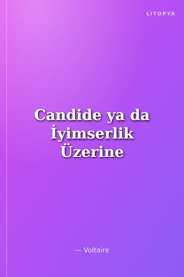 Candide ya da İyimserlik Üzerine