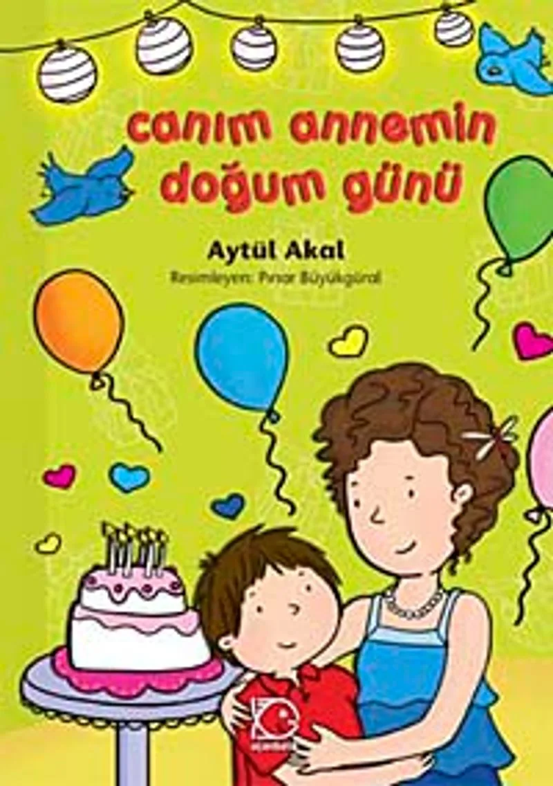 Canım Annemin Doğum Günü