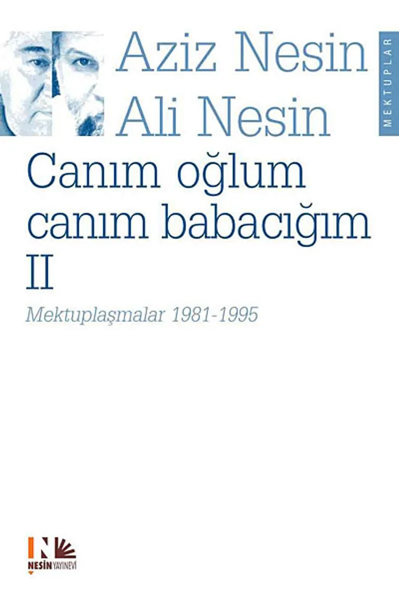 Canım Oğlum Canım Babacım 2 Mektuplaşmalar 1981-1995