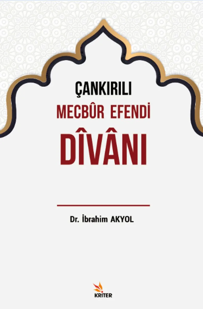 Çankırılı Mecbur Efendi Divanı