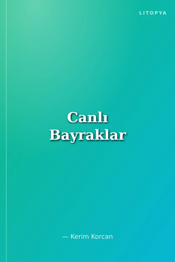 Canlı Bayraklar