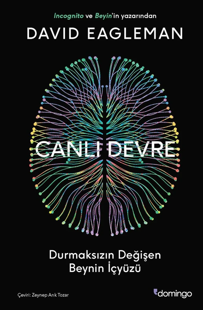 Canlı Devre Durmaksızın Değişen Beynin İçyüzü