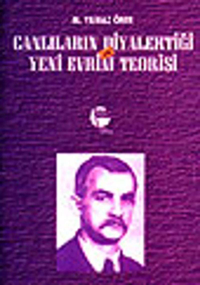 Canlıların Diyalektiği ve Yeni Evrim Teorisi