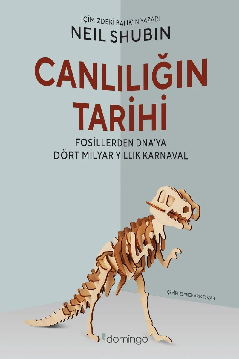 Canlılığın Tarihi Fosillerden DNA'ya Dört Milyar Yıllık Karnaval