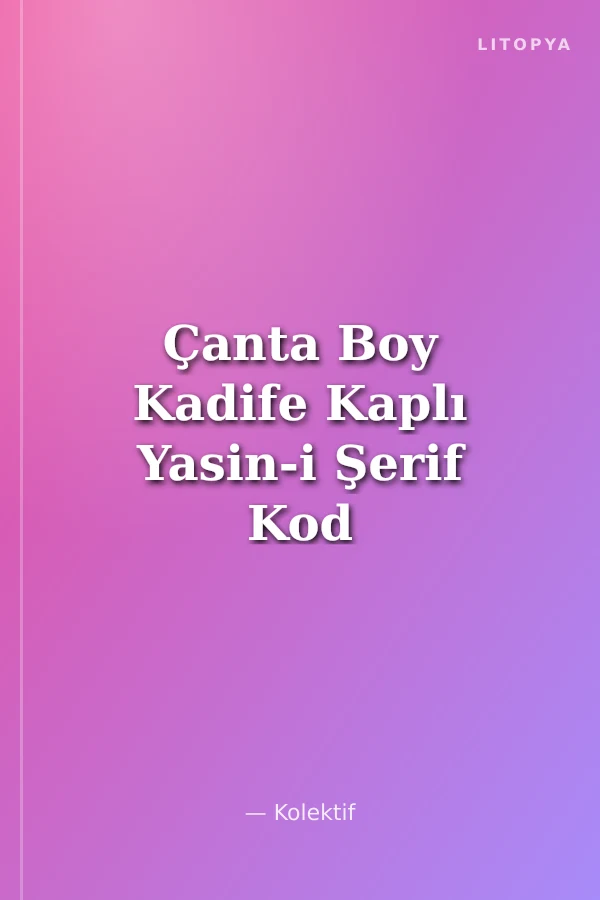 Çanta Boy Kadife Kaplı Yasin-i Şerif Kod (185)