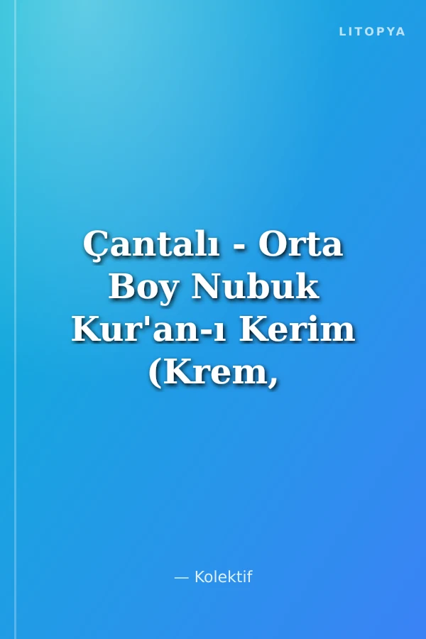 Çantalı - Orta Boy Nubuk Kur'an-ı Kerim (Krem, Vavlı, Mühürlü)