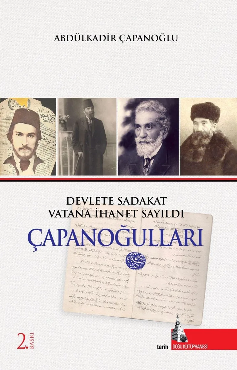 Çapanoğulları Devlete Sadakat Vatana İhanet Sayıldı