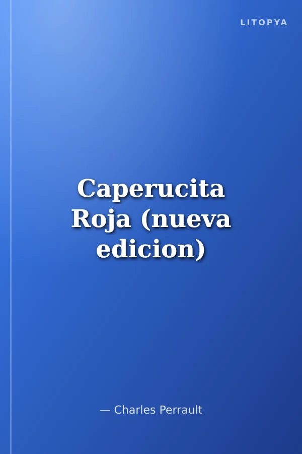 Caperucita Roja (nueva edicion)