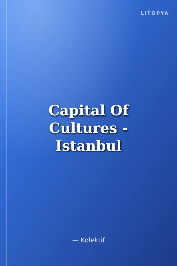 Capital Of Cultures - Istanbul