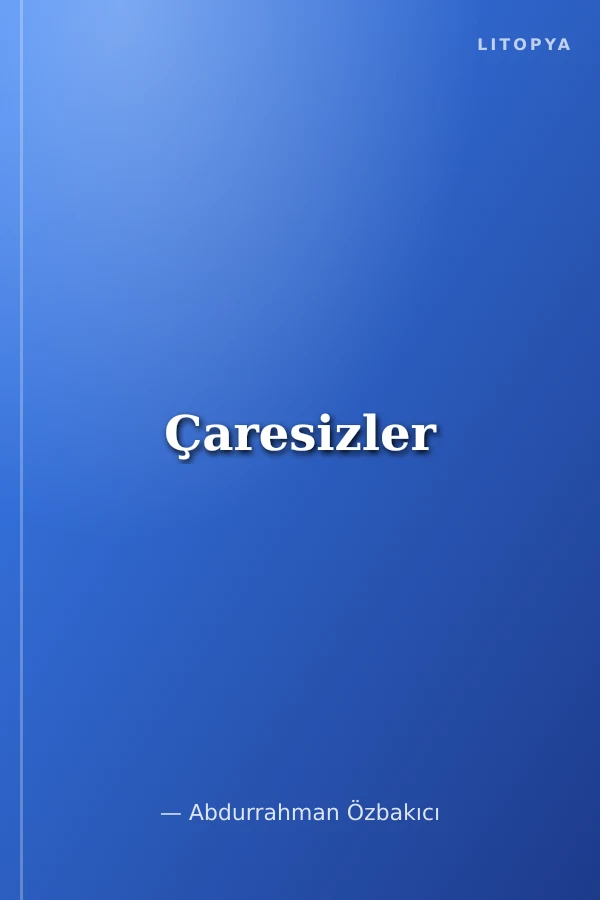 Çaresizler