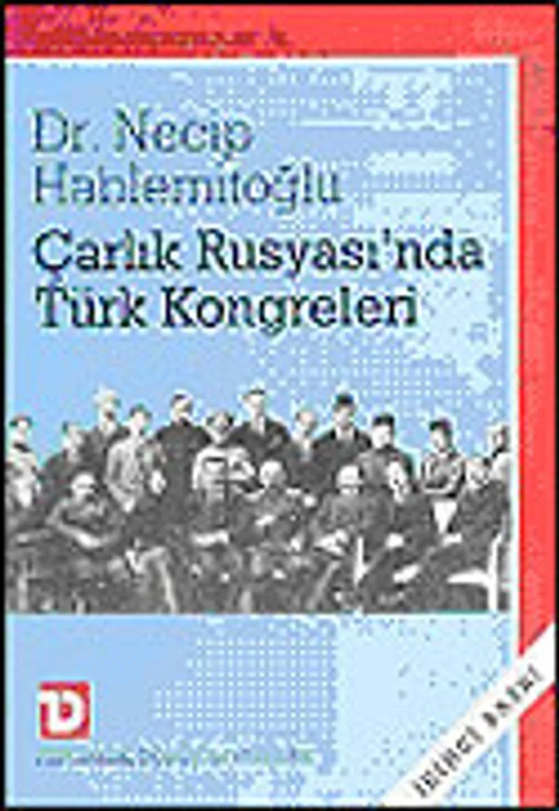 Çarlık Rusyası'nda Türk Kongreleri