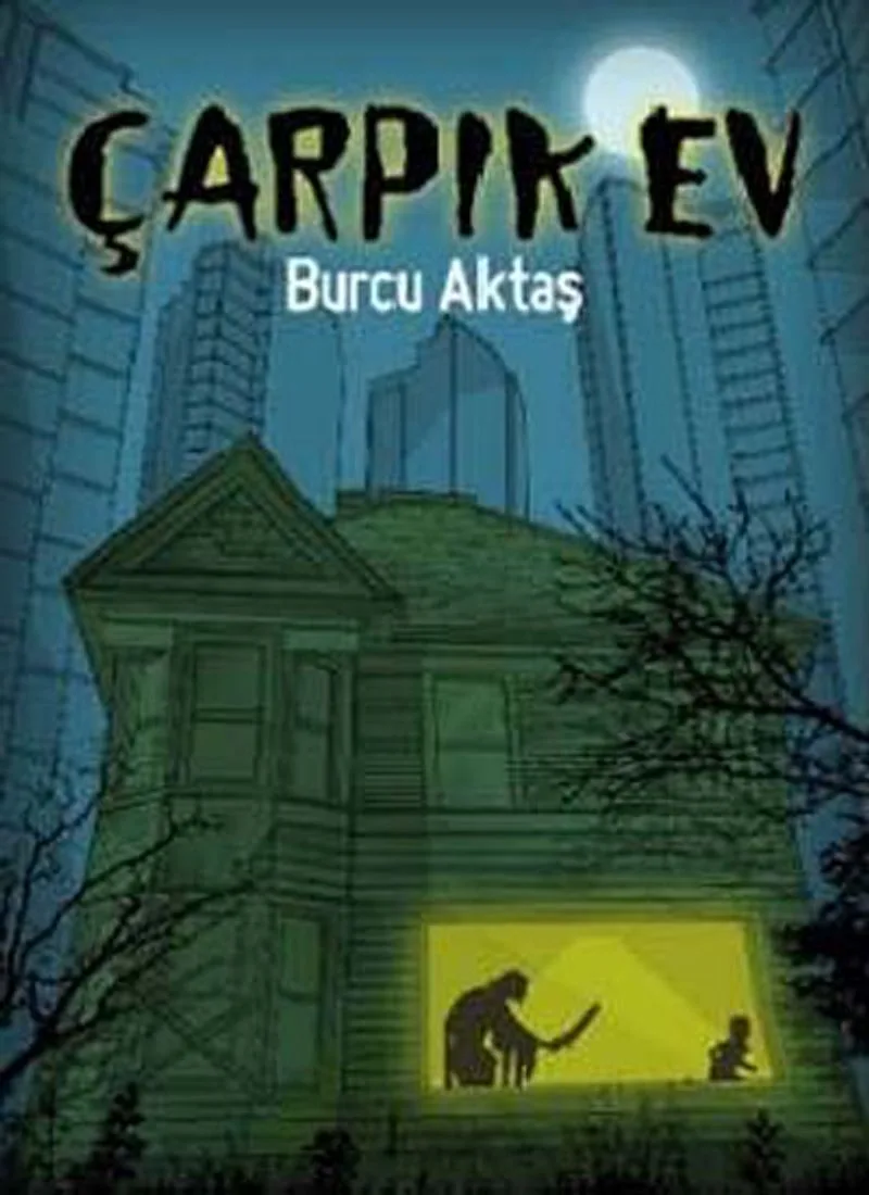 Çarpık Ev
