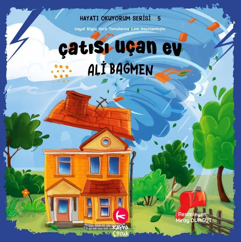 Çatısı Uçan Ev / Hayatı Okuyorum Serisi 5