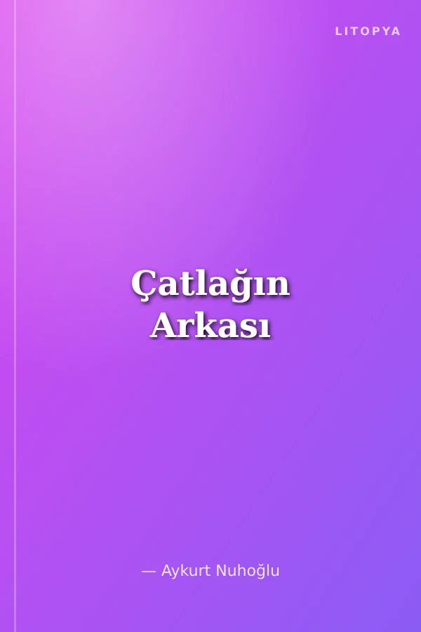 Çatlağın Arkası