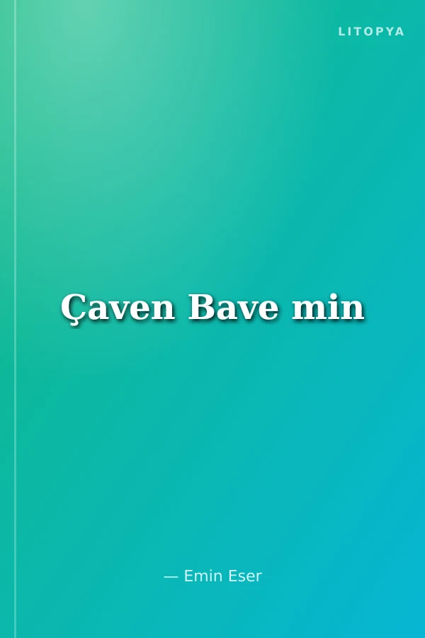Çaven Bave min