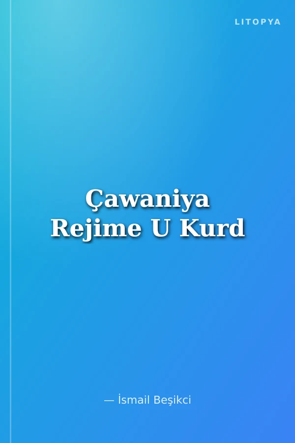 Çawaniya Rejime U Kurd