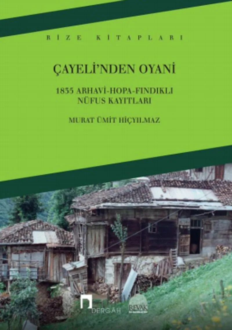 Çayeli'nden Oyani 1835 Arhavi-Hopa-Fındıklı Nüfus Kayıtları