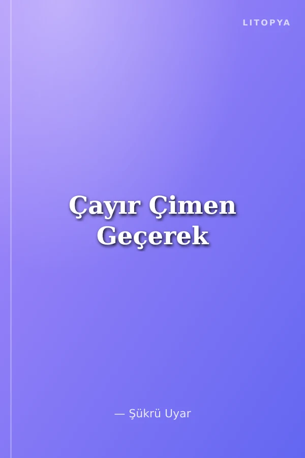 Çayır Çimen Geçerek
