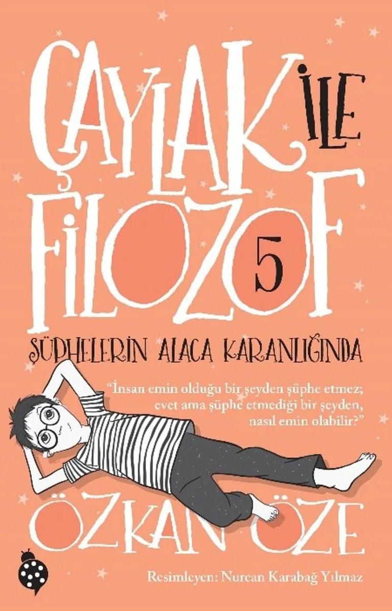 Çaylak İle Filozof 5 / Şüphelerin Alaca Karanlığında