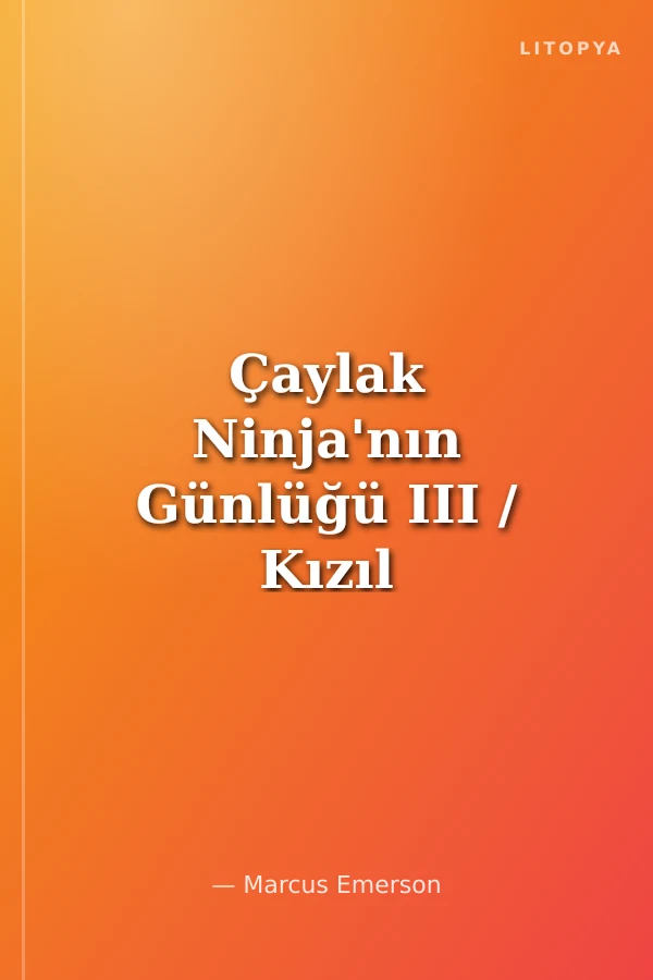 Çaylak Ninja'nın Günlüğü III / Kızıl Ninjaların Yükselişi