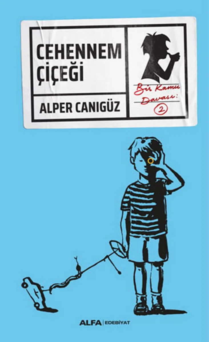Cehennem Çiçeği / Bir Kamu Davası 2