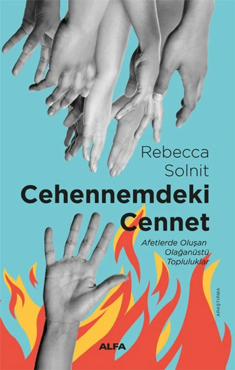 Cehennemdeki Cennet Afetlerde Oluşan Olağanüstü Topluluklar