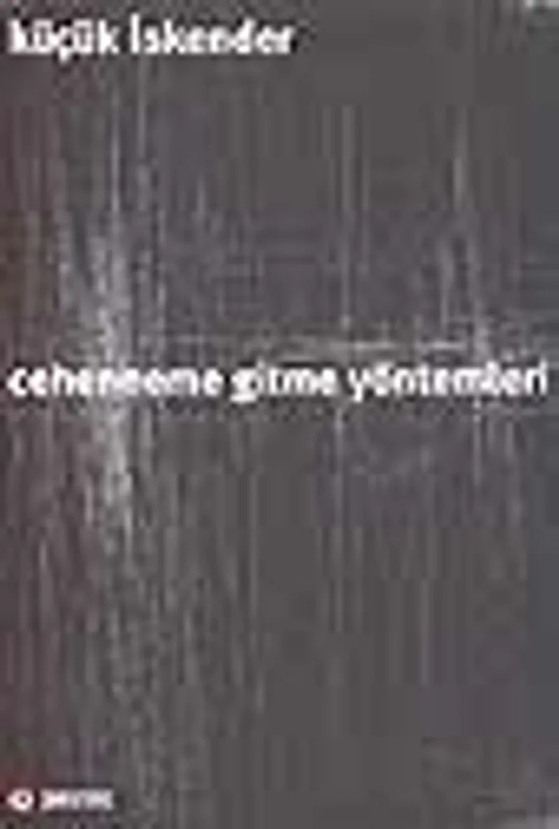 Cehenneme Gitme Yöntemleri
