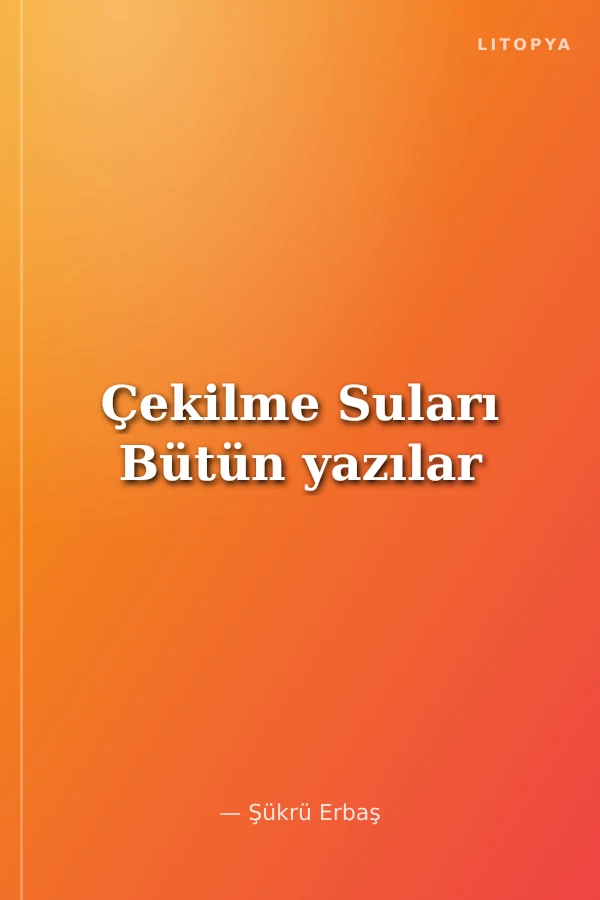Çekilme Suları Bütün yazılar