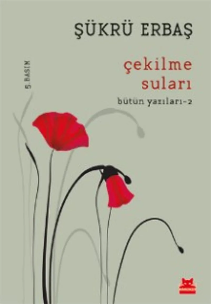 Çekilme Suları / Bütün Yazıları 2