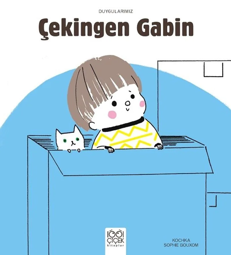 Çekingen Gabin / Duygularımız