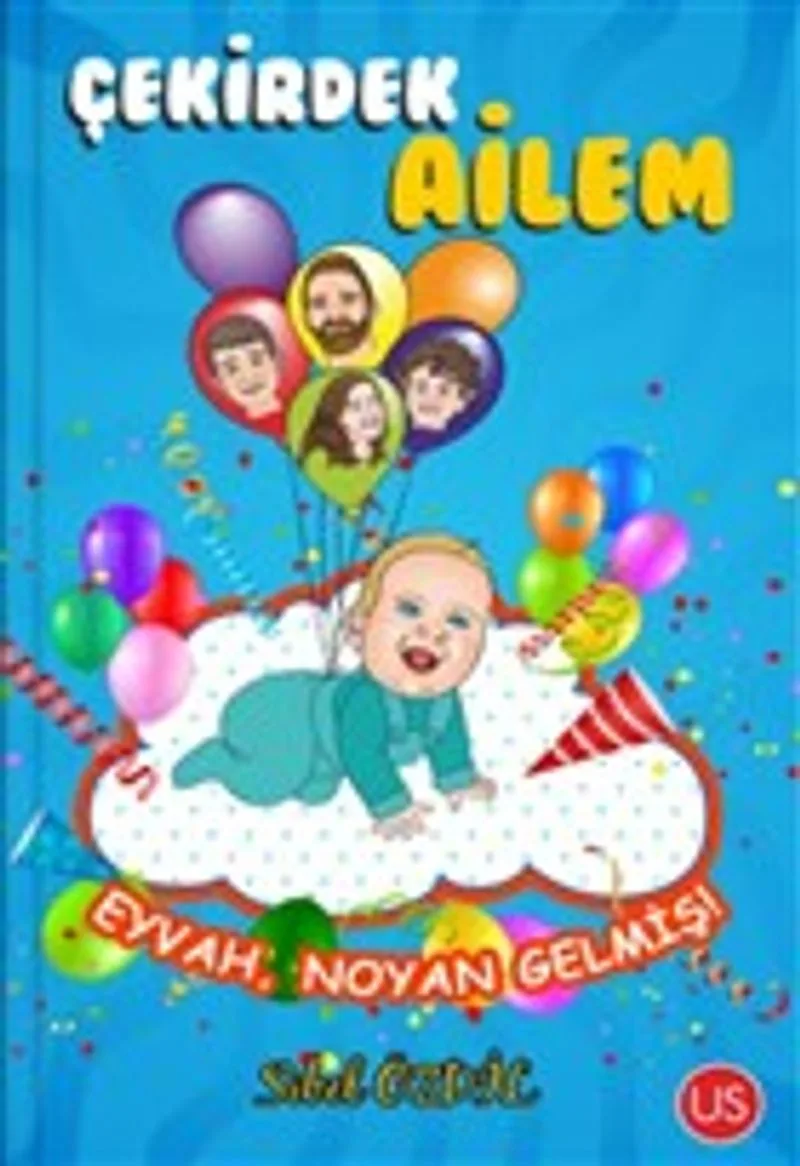 Çekirdek Ailem Eyvah, Noyan Gelmiş!