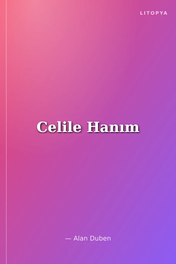 Celile Hanım