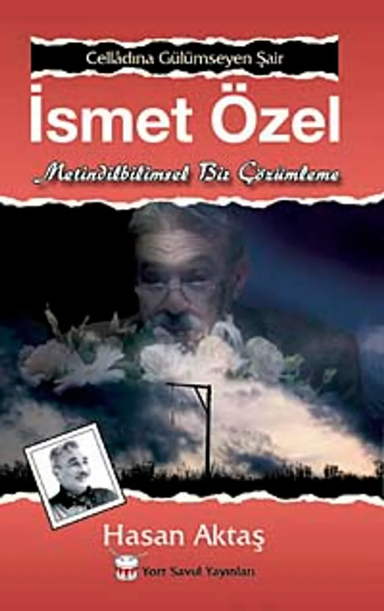 Celladına Gülümseyen Şair İsmet Özel Metindilbilimsel Bir Çözümleme