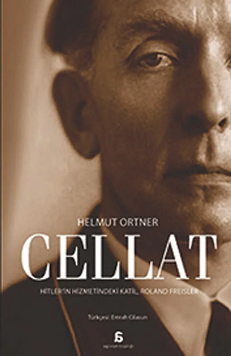 Cellat Hitler'in Hizmetindeki Katil, Roland Freisler