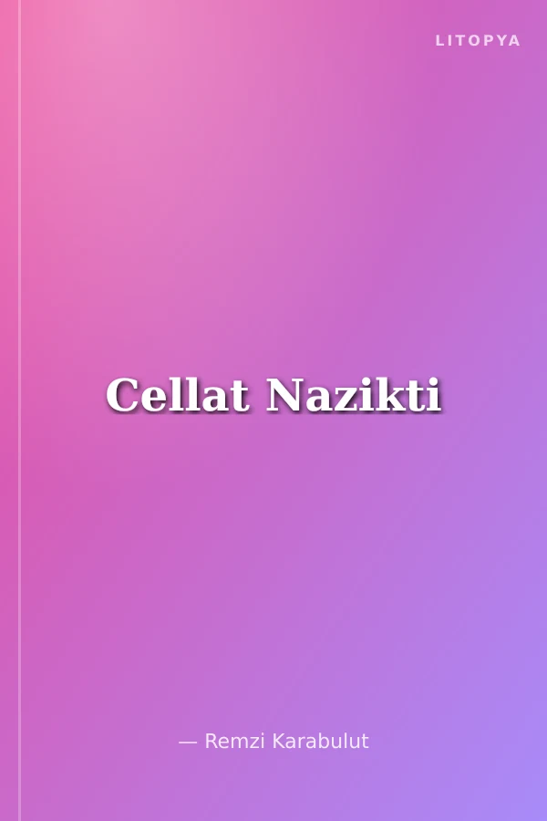 Cellat Nazikti