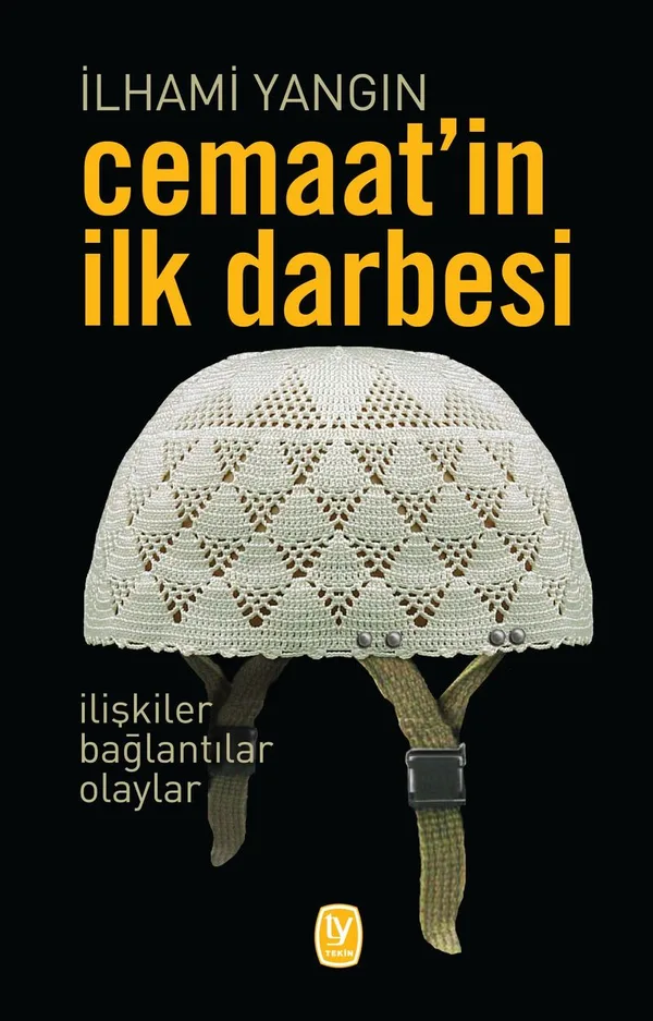 Cemaat'in İlk Darbesi İlişkiler, Bağlantılar, Olaylar