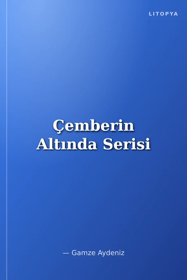 Çemberin Altında Serisi