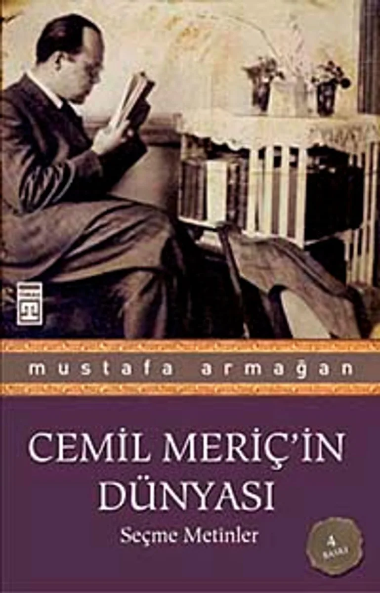 Cemil Meriç'in Dünyası Seçme Metinler