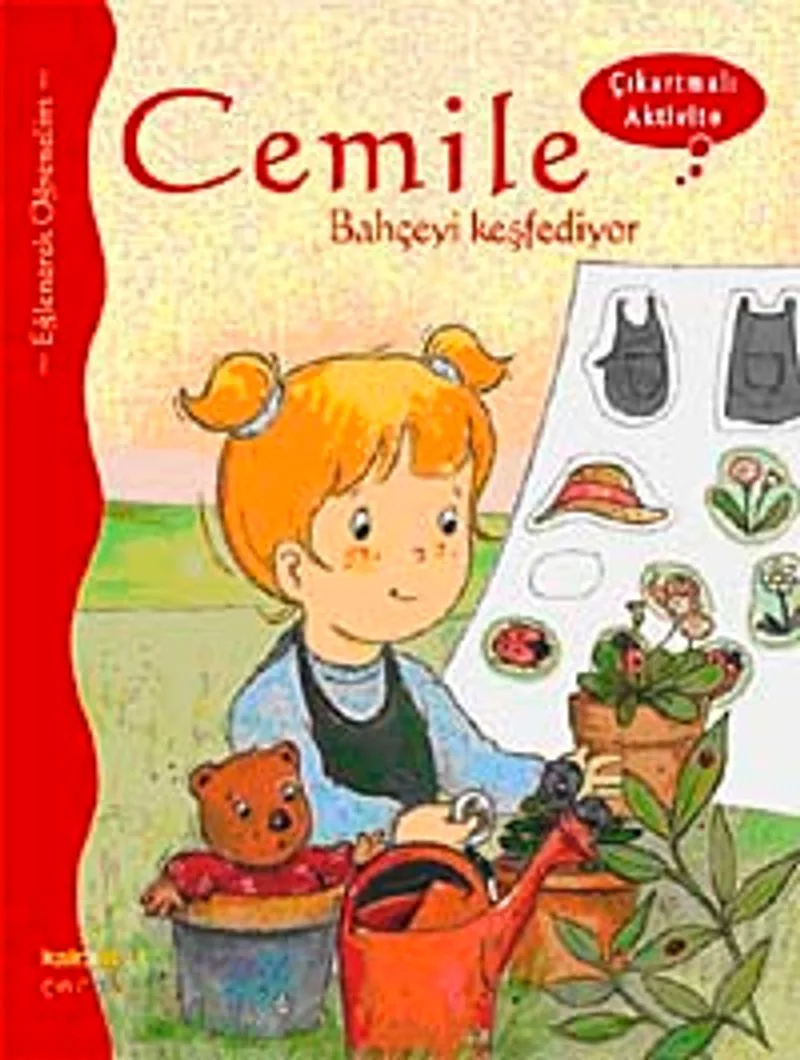 Cemile Bahçeyi Keşfediyor (Çıkartmalı Aktivite)