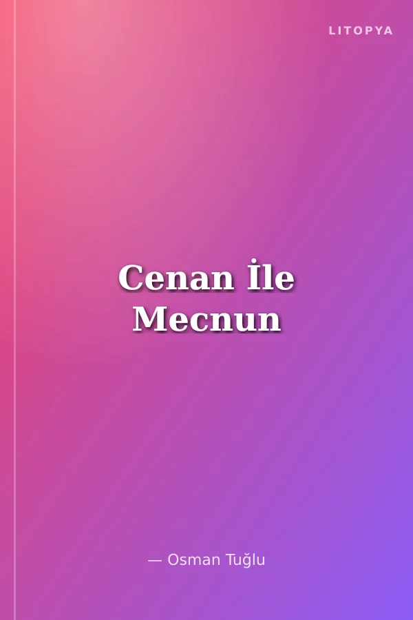 Cenan İle Mecnun