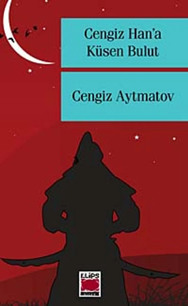 Cengiz Han'a Küsen Bulut