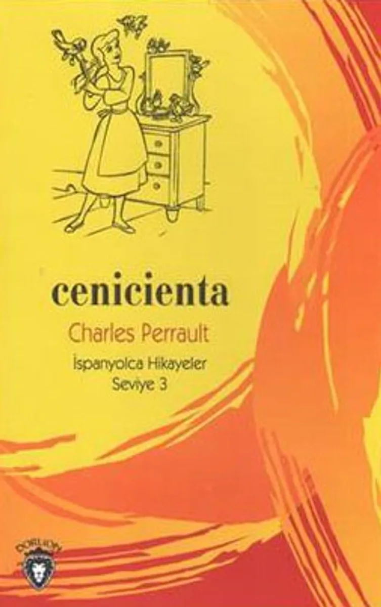 Cenicienta İspanyolca Hikayeler Seviye 3
