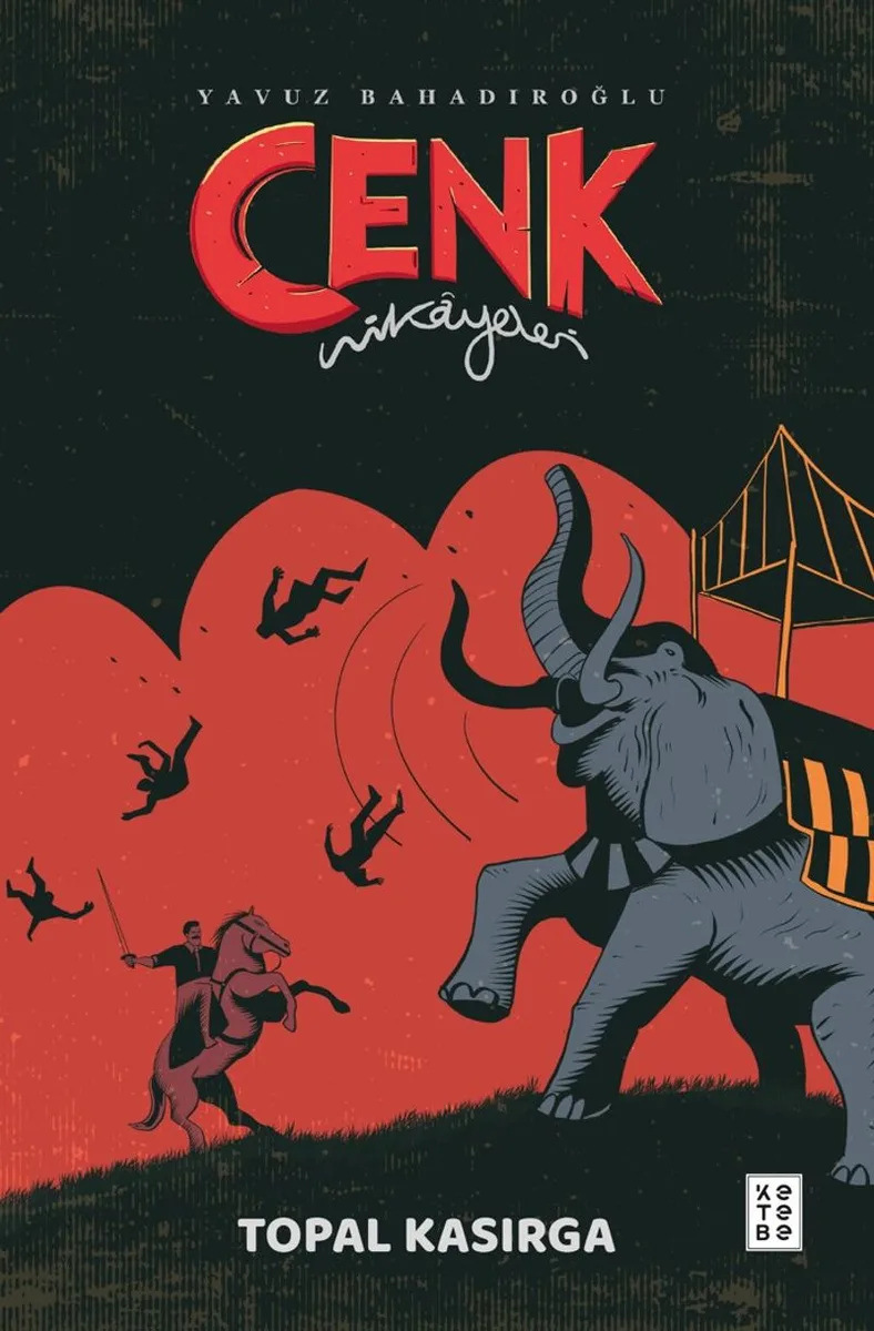 Cenk Hikayeleri / Topal Kasırga