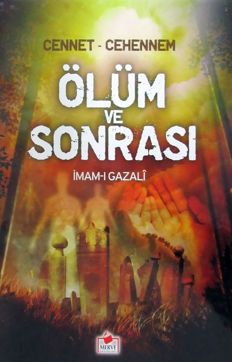 Cennet-Cehennem Ölüm ve Sonrası (Ciltli 2. Hamur)