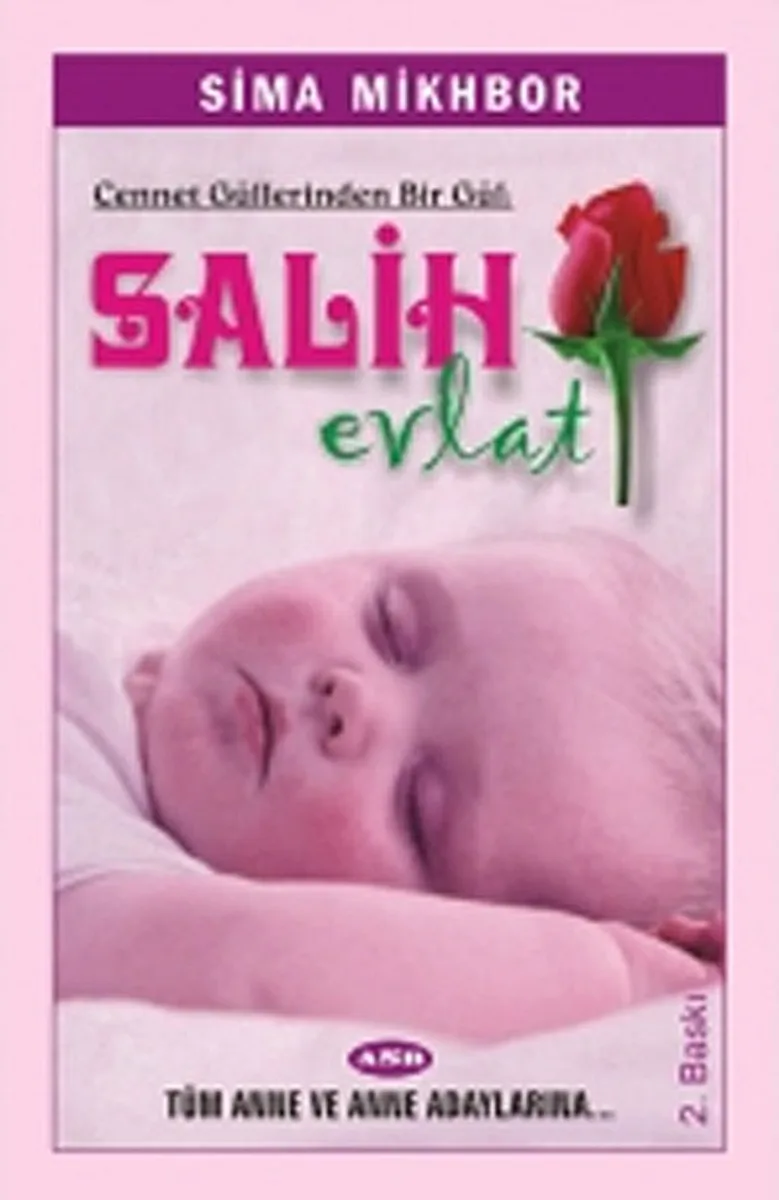 Cennet Güllerinden Bir Gül: Salih Evlat
