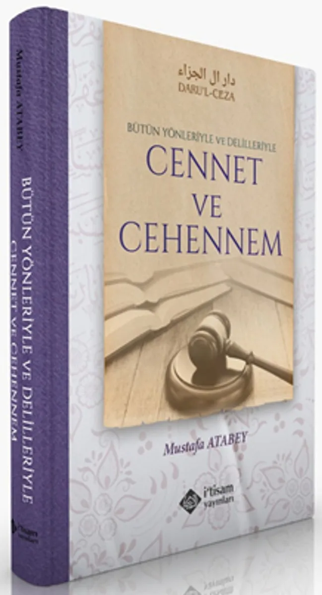 Cennet ve Cehennem (Ciltli) Bütün Yönleriyle ve Delilleriyle