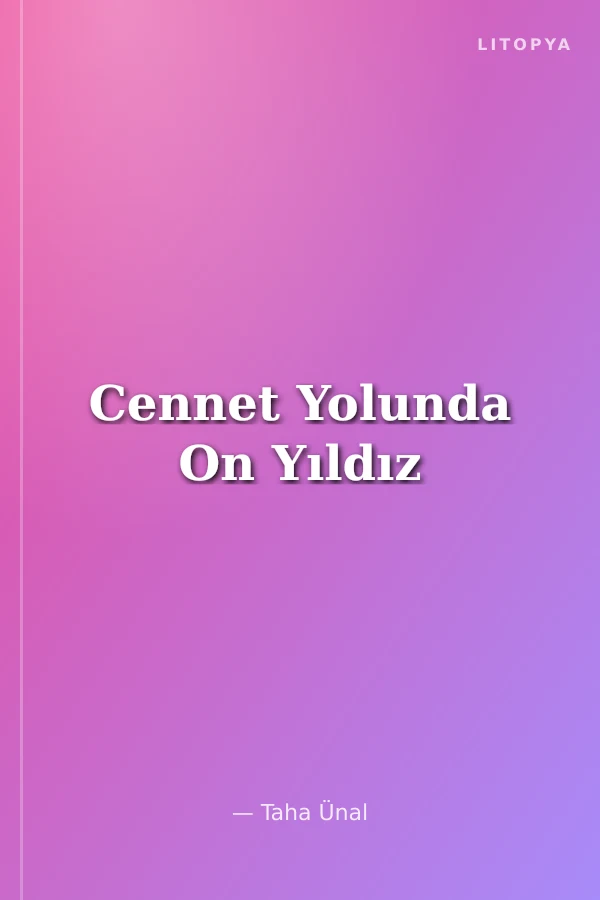 Cennet Yolunda On Yıldız