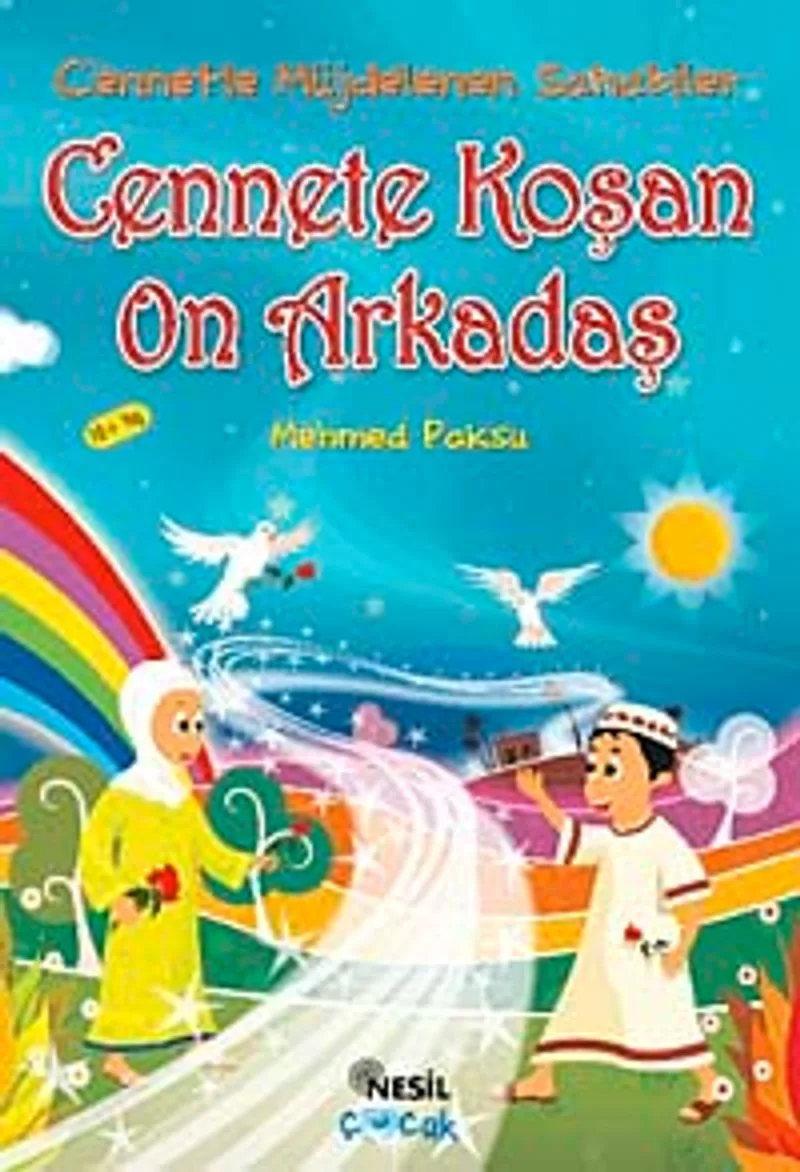 Cennete Koşan On Arkadaş